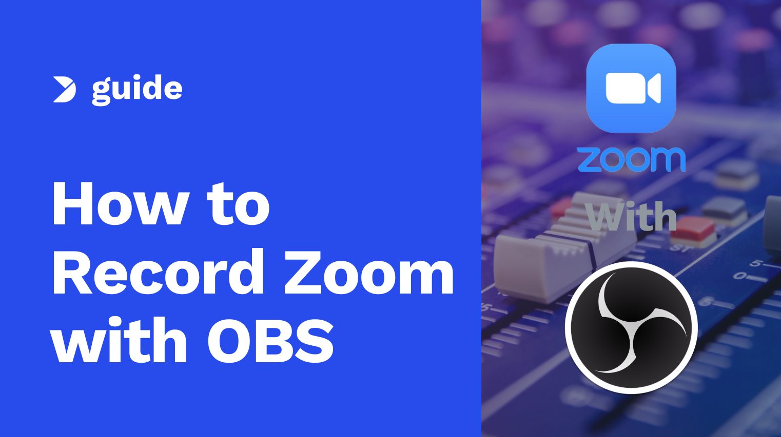 How to Record Zoom with OBS