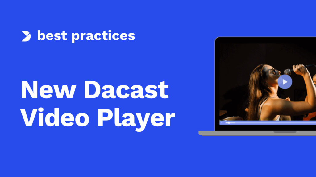 Introducing the New Dacast Video Player Image