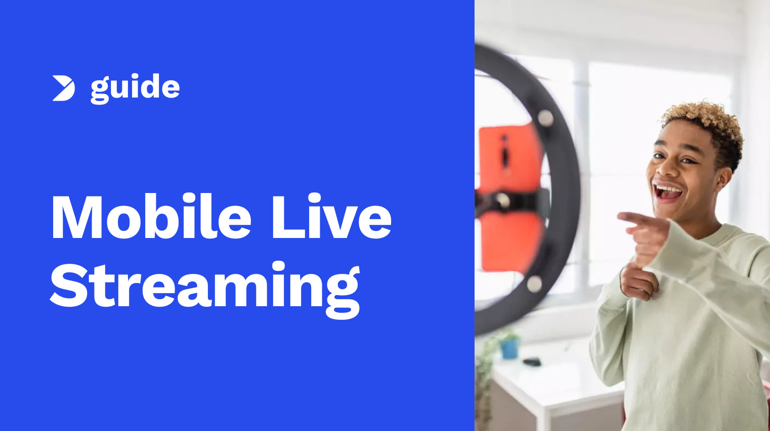 Mobile Live Streaming: How to Live Stream from a Mobile Phone [2024 Update]